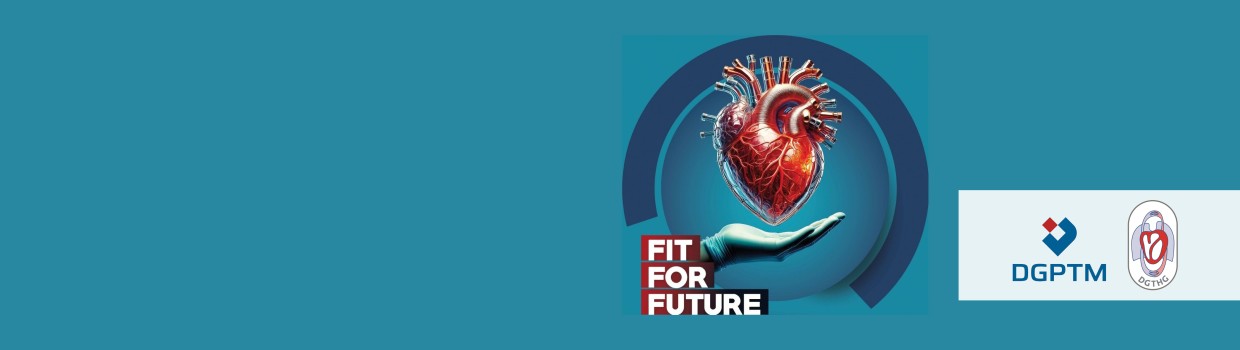 54. Internationale Jahrestagung der DGPTM und 17. Fokustagung Herz der DGTHG und DGPTM